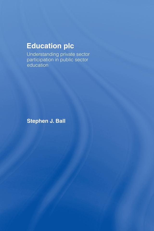 Education plc by Stephen J. Ball