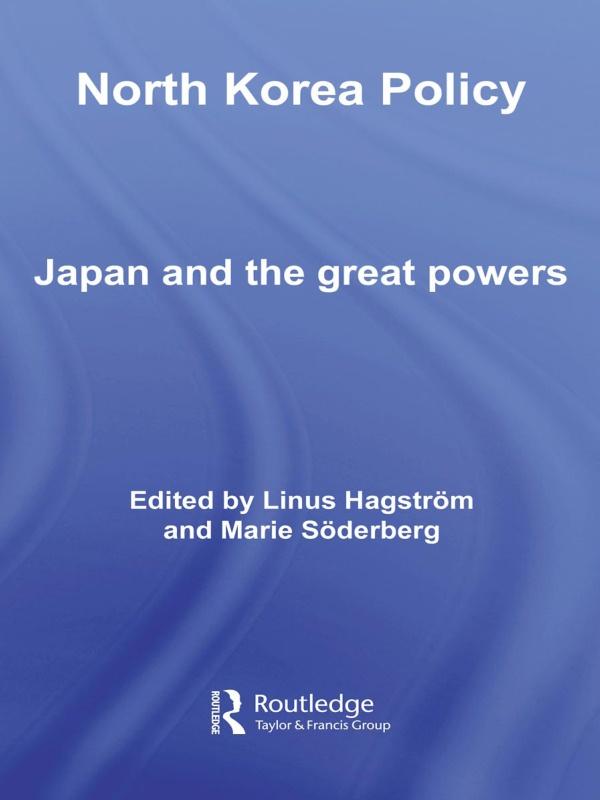 North Korea Policy by Linus Hagström, Marie Söderberg