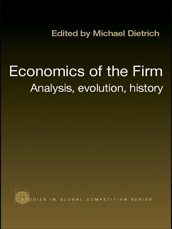Economics of the Firm by Michael Dietrich