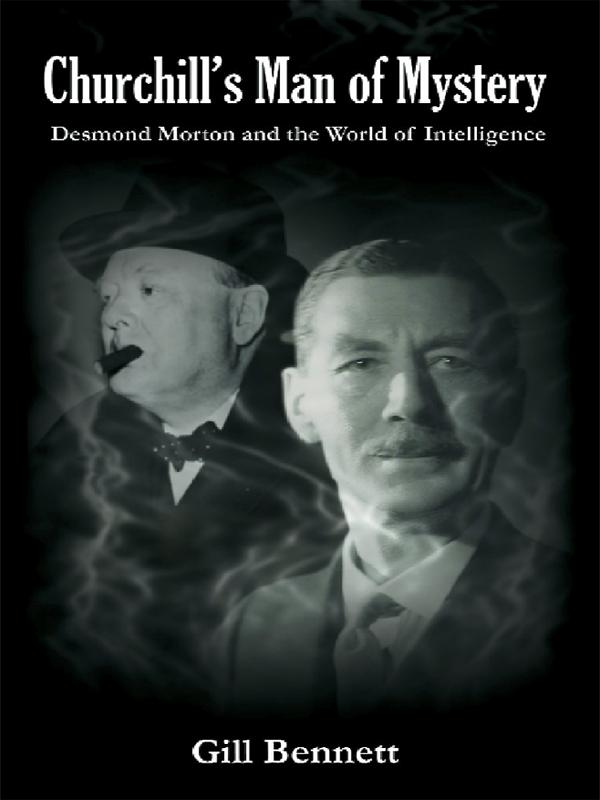 Churchill's Man of Mystery by Gill Bennett