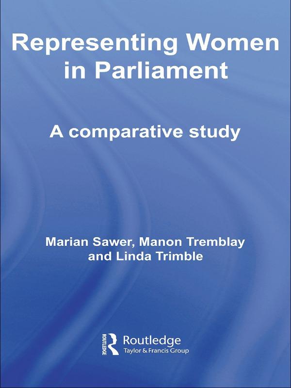 Representing Women in Parliament by Linda Trimble, Manon Tremblay, Marian Sawer
