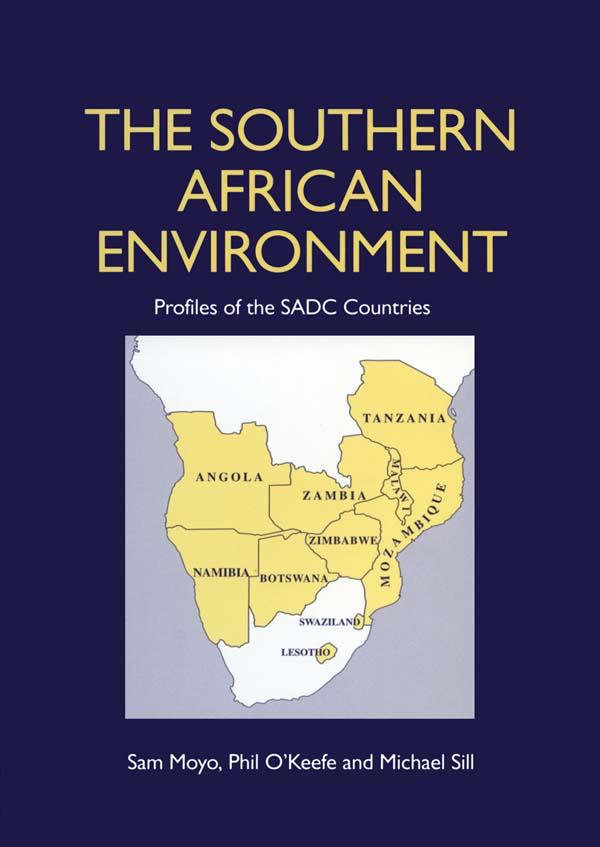 The Southern African Environment by Michael Sill, Phil O'Keefe, Sam Moyo