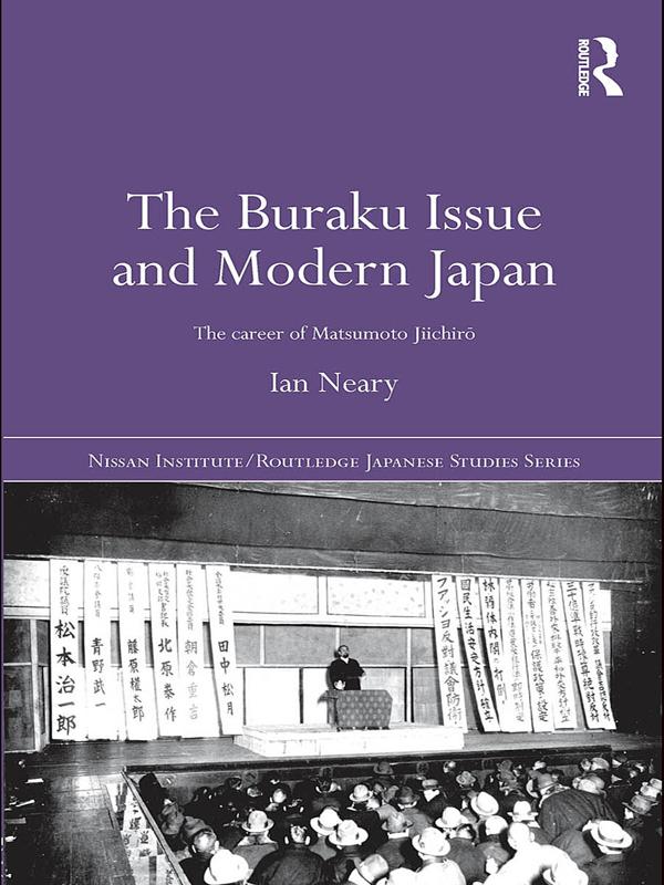 The Buraku Issue and Modern Japan by Ian Neary