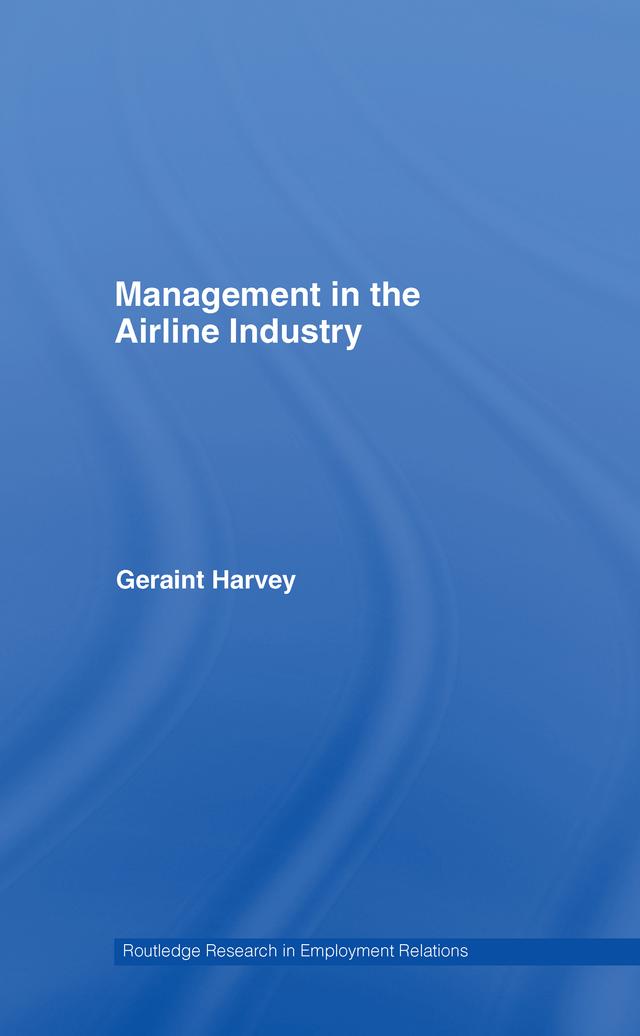 Management in the Airline Industry by Geraint Harvey