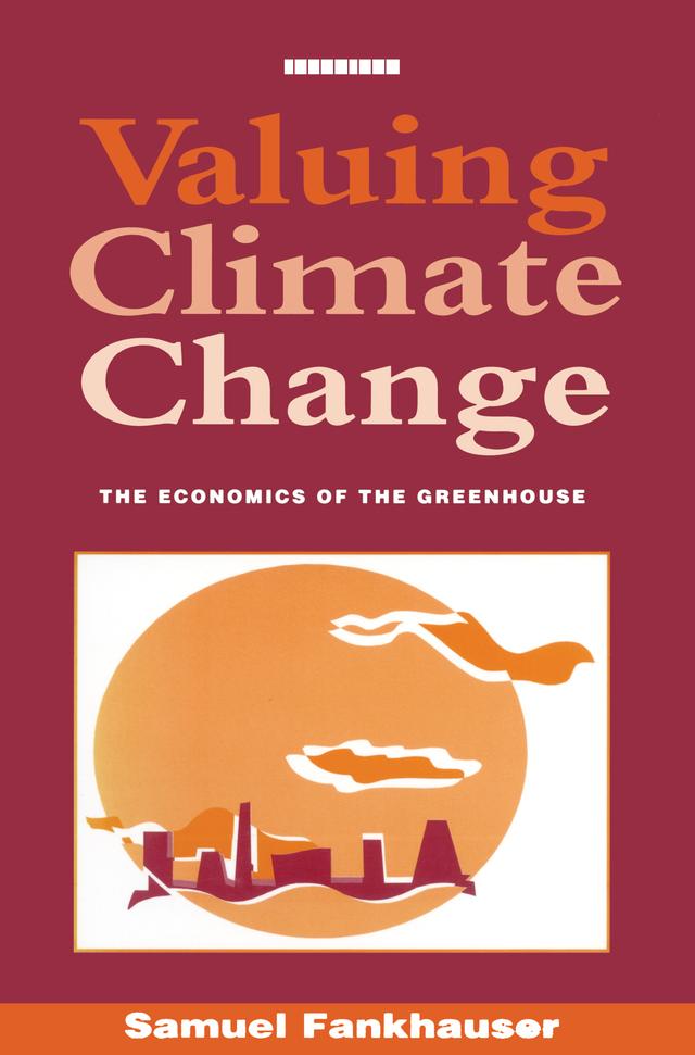 Valuing Climate Change by Samuel Fankhauser
