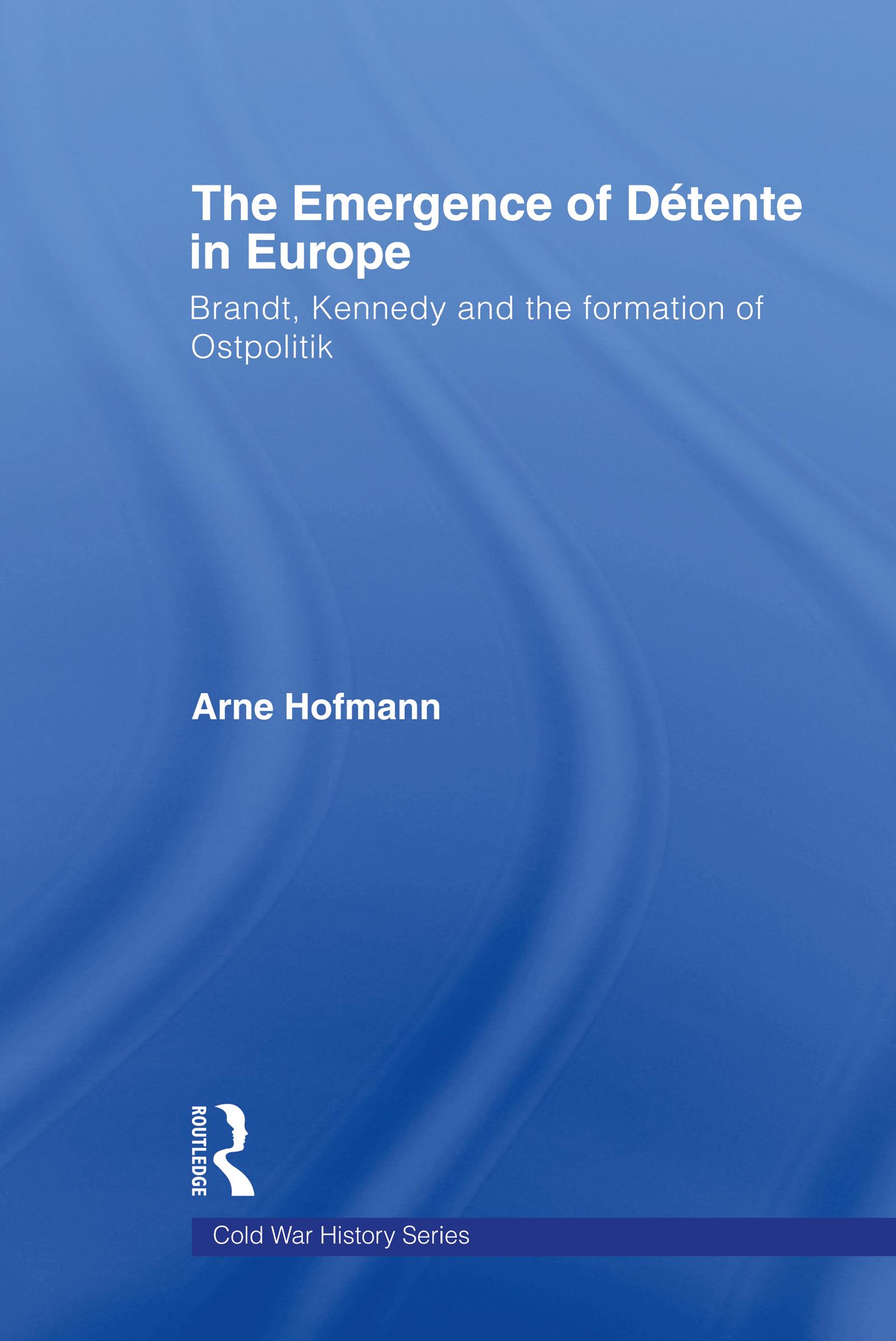 The Emergence of Détente in Europe