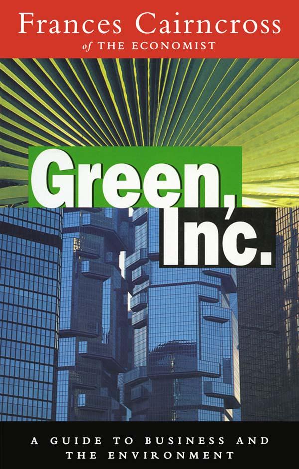 Green Inc. by Frances Cairncross