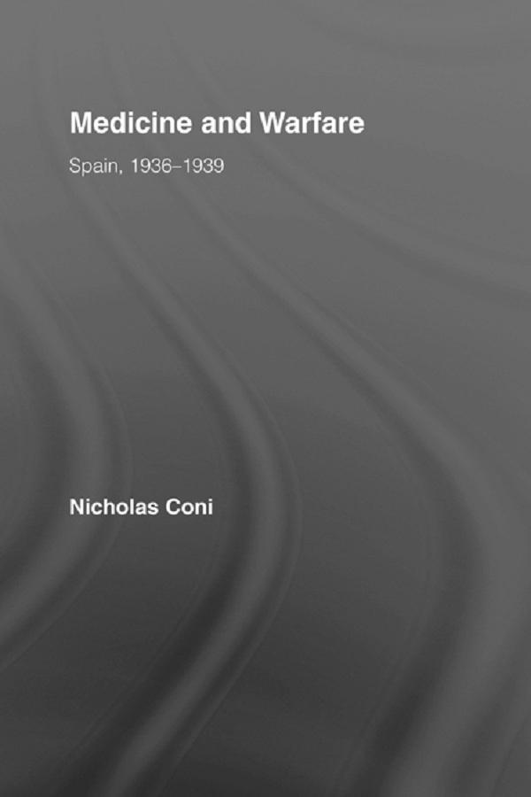 Medicine and Warfare by Nicholas Coni