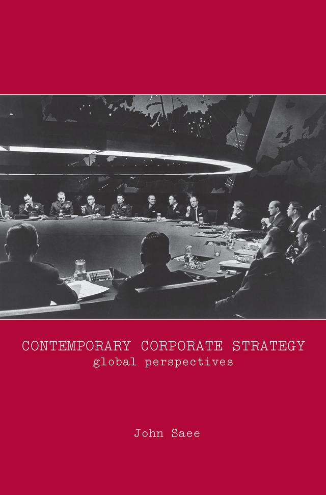 Contemporary Corporate Strategy by John Saee