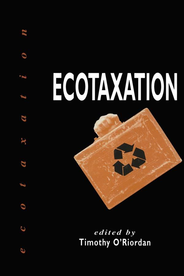 Ecotaxation by Timothy O'Riordan