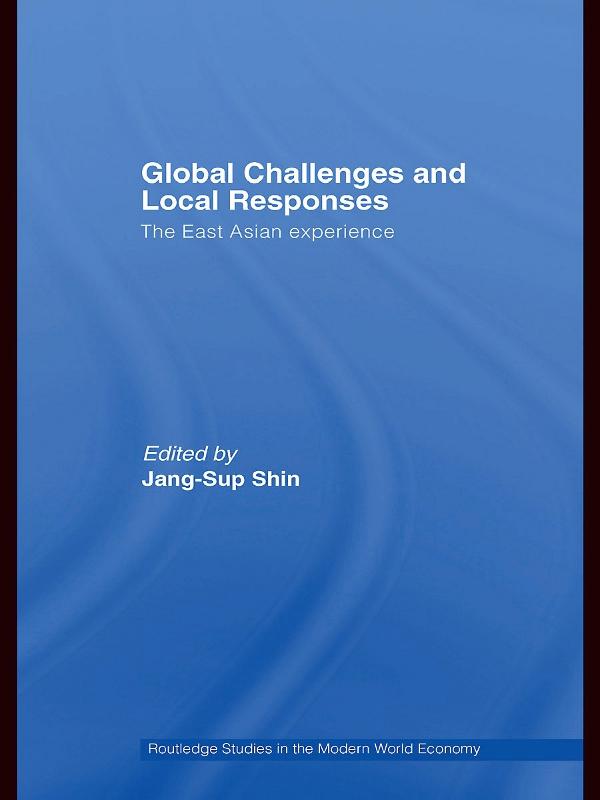 Global Challenges and Local Responses by Jang-Sup Shin