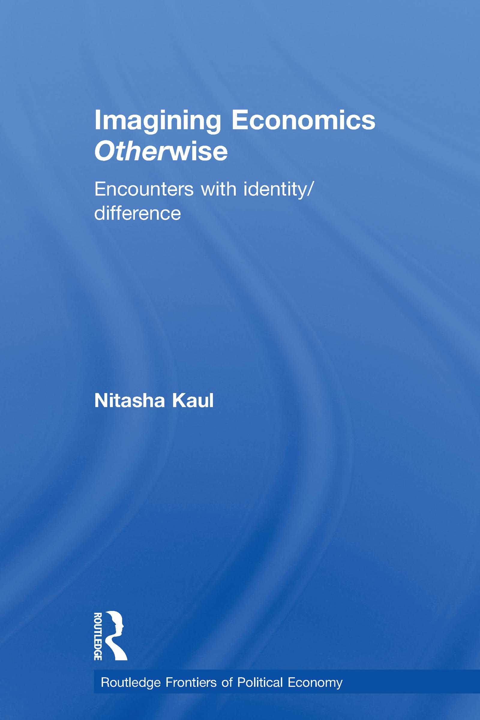 Imagining Economics Otherwise