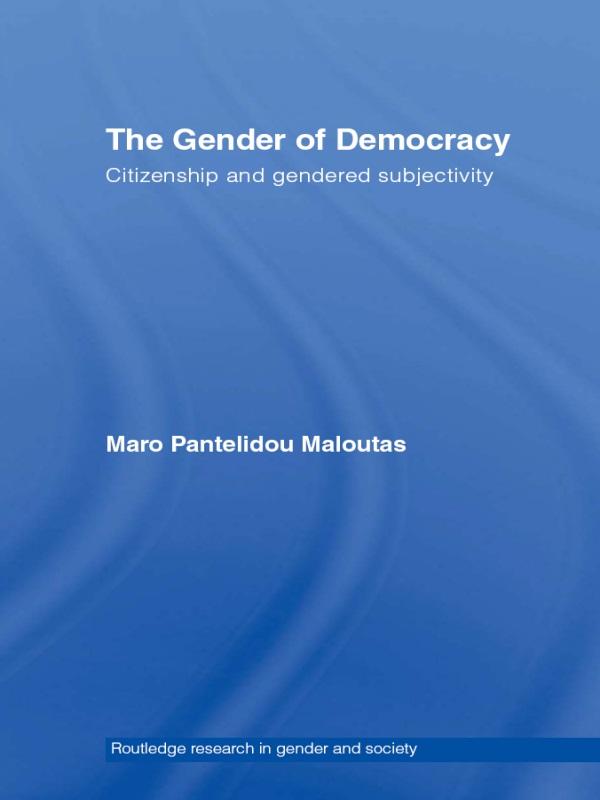 The Gender of Democracy by Maro Pantelidou Maloutas