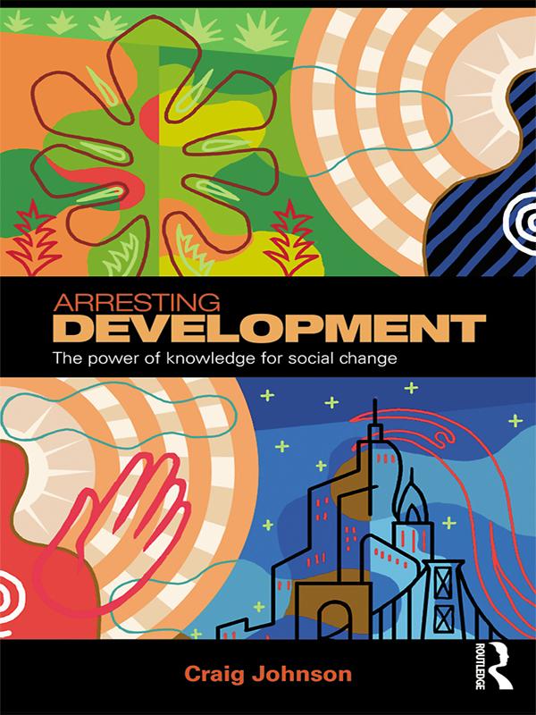 Arresting Development by Craig Johnson