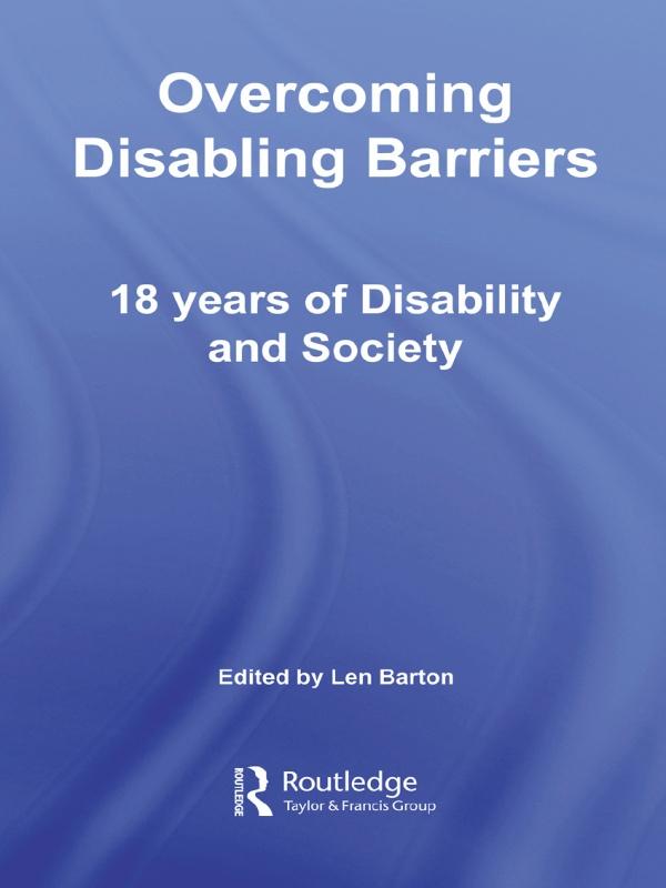 Overcoming Disabling Barriers by Len Barton