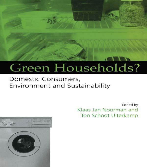 Green Households by Klaas Jan Noorman, Ton Schoot Uiterkamp