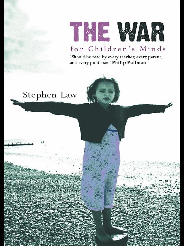 The War for Children's Minds by Stephen Law