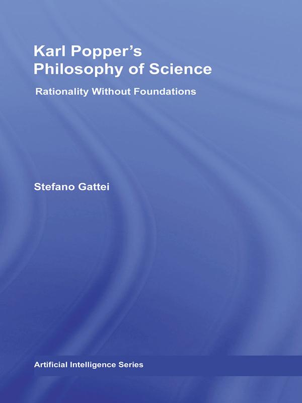 Karl Popper's Philosophy of Science by Stefano Gattei