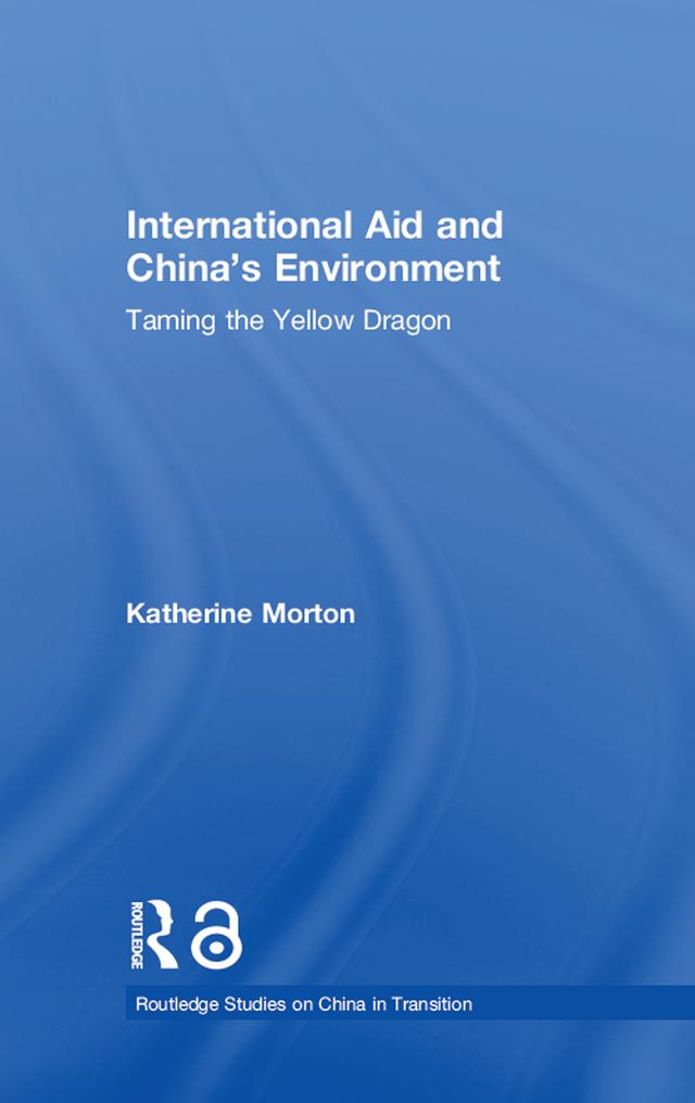 International Aid and China's Environment by Katherine Morton