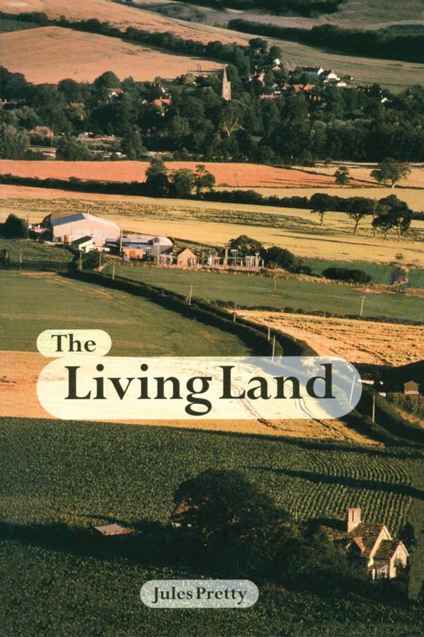 The Living Land by Jules Pretty Obe