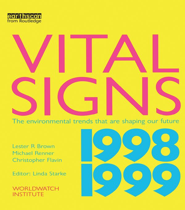 Vital Signs 1998-1999 by Lester R. Brown