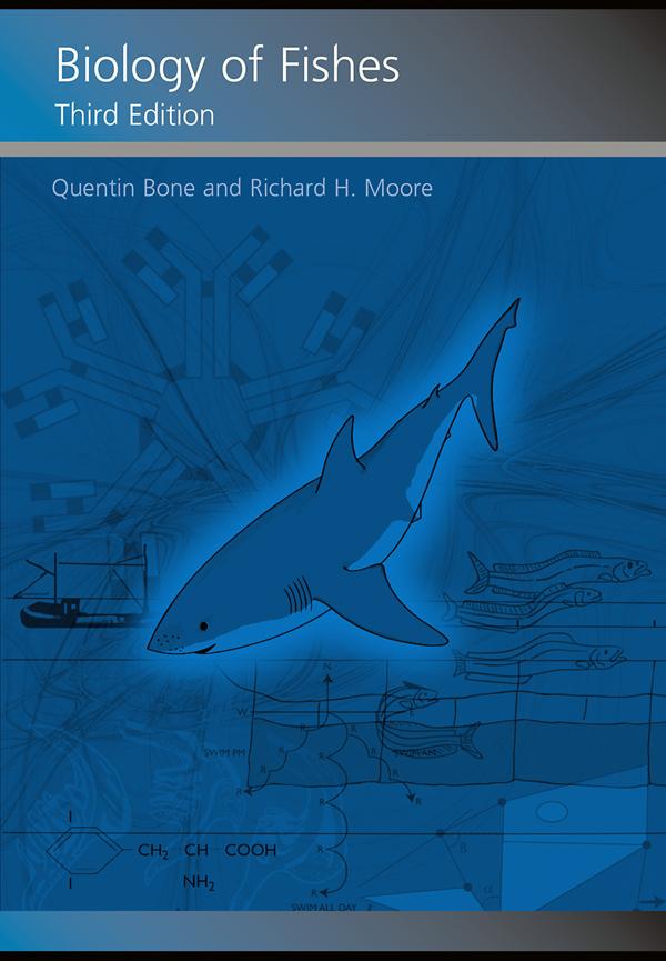 Biology of Fishes by Quentin Bone, Richard Moore