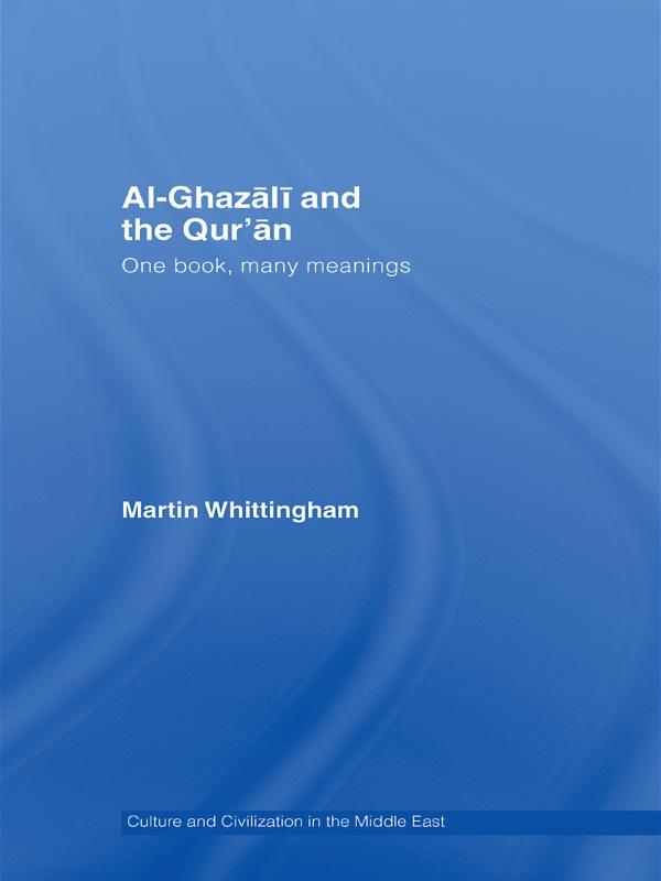 Al-Ghazali and the Qur'an by Martin Whittingham