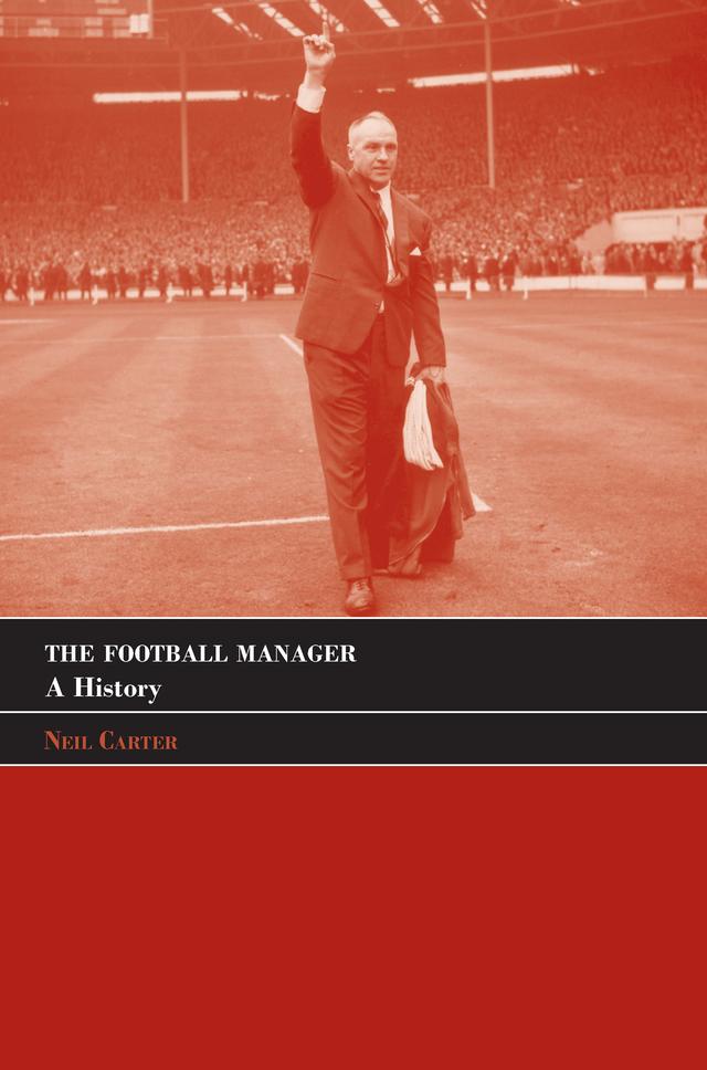 The Football Manager by Neil Carter
