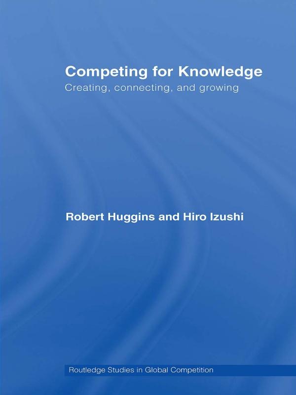 Competing for Knowledge by Hiro Izushi, Robert Huggins