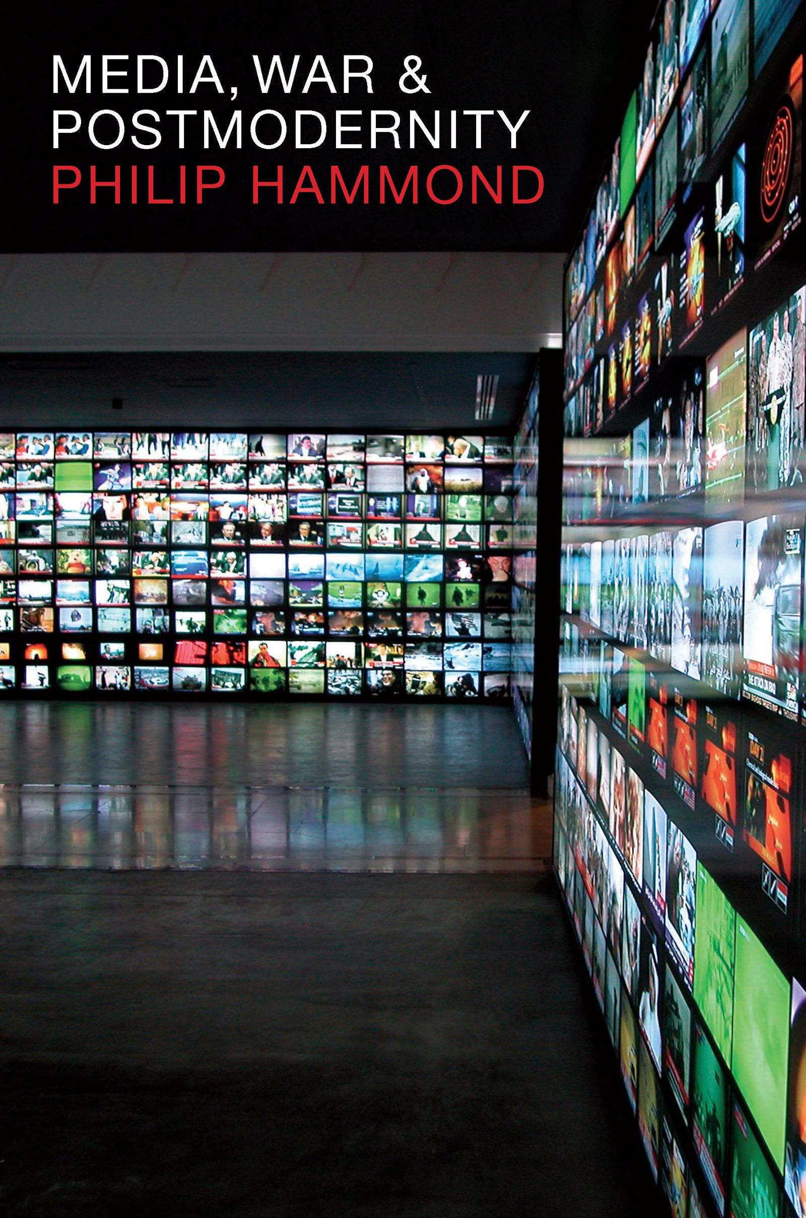 Media, War and Postmodernity