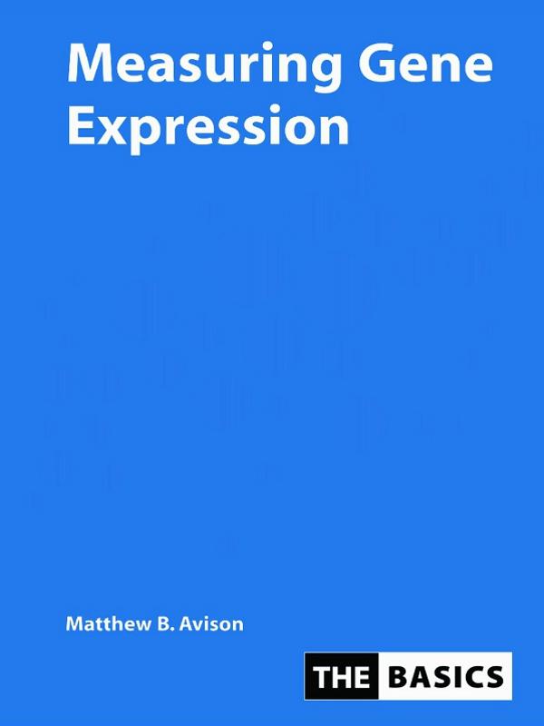 Measuring Gene Expression by Matthew Avison