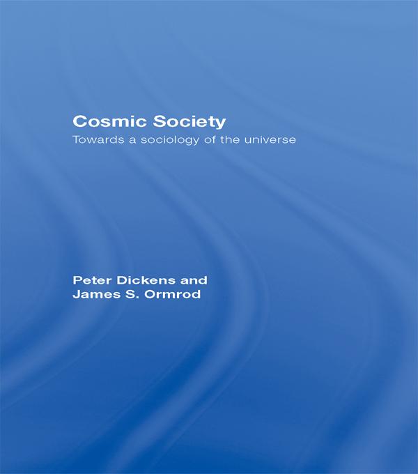 Cosmic Society by James S. Ormrod, Peter Dickens