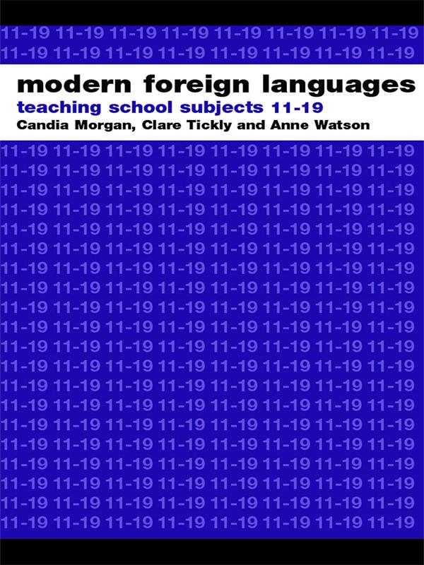 Modern Foreign Languages by Michael Evans, Norbert Pachler, Shirley Lawes