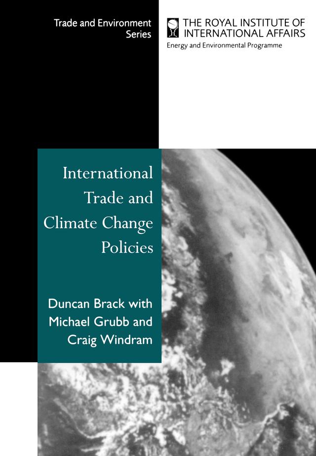 International Trade and Climate Change Policies by Duncan Brack