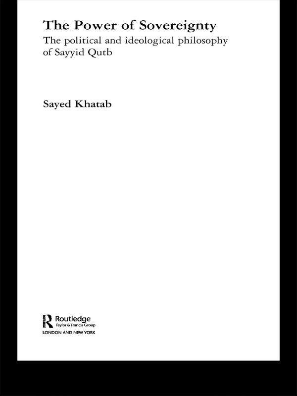 The Power of Sovereignty by Sayed Khatab