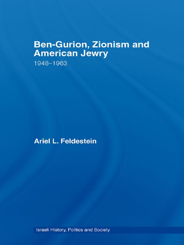 Ben-Gurion, Zionism and American Jewry by Ariel Feldestein