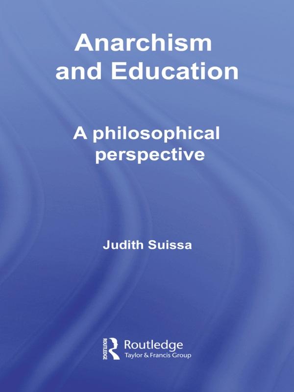 Anarchism and Education by Judith Suissa