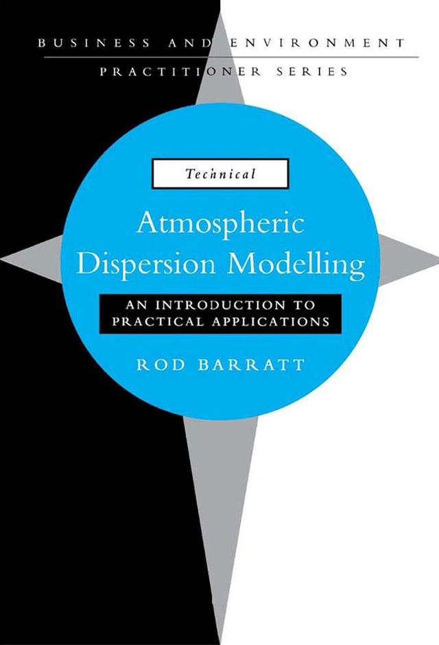 Atmospheric Dispersion Modelling by Rod Barratt