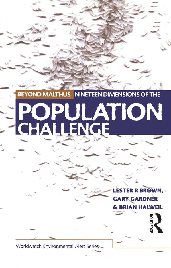 Beyond Malthus by Brian Halweil, Gary Gardner, Lester R. Brown
