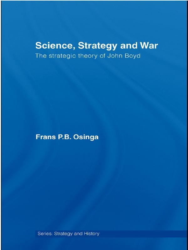 Science, Strategy and War by Frans P.B. Osinga