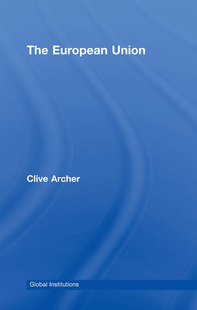 The European Union by Clive Archer