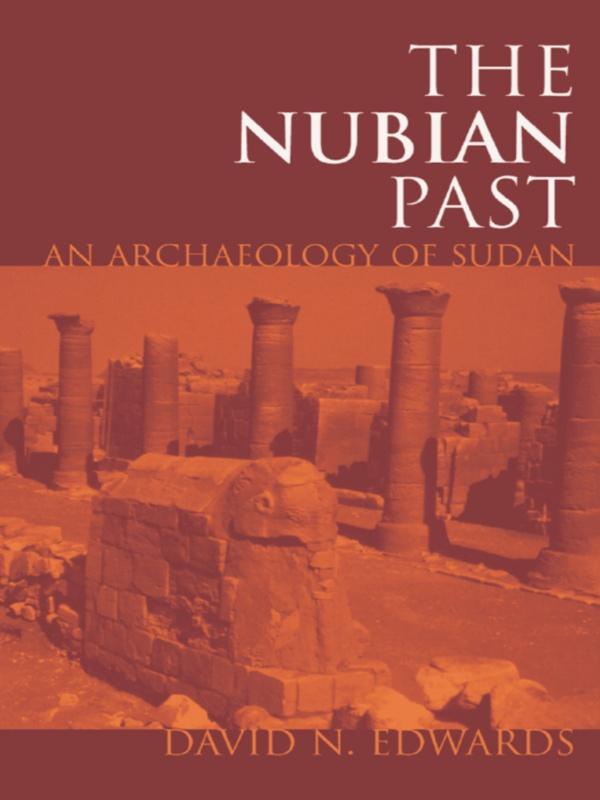 The Nubian Past by David N. Edwards