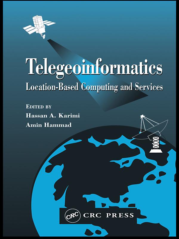 Telegeoinformatics by Amin Hammad, Hassan A. Karimi