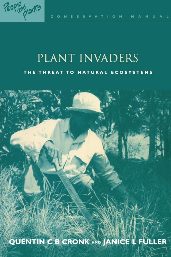 Plant Invaders by Janice L. Fuller, Quentin C.B. Cronk