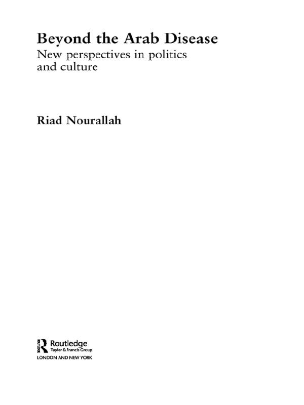 Beyond the Arab Disease by Riad Nourallah
