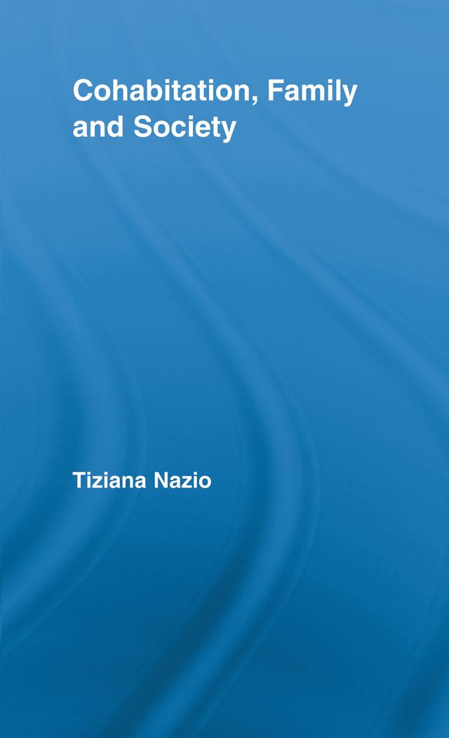 Cohabitation, Family & Society by Tiziana Nazio