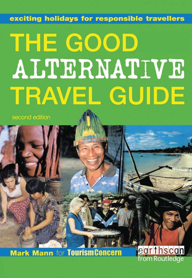The Good Alternative Travel Guide by Mark Mann, Zainem Ibrahim