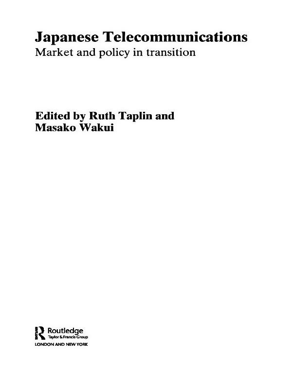 Japanese Telecommunications by Masako Wakui, Ruth Taplin