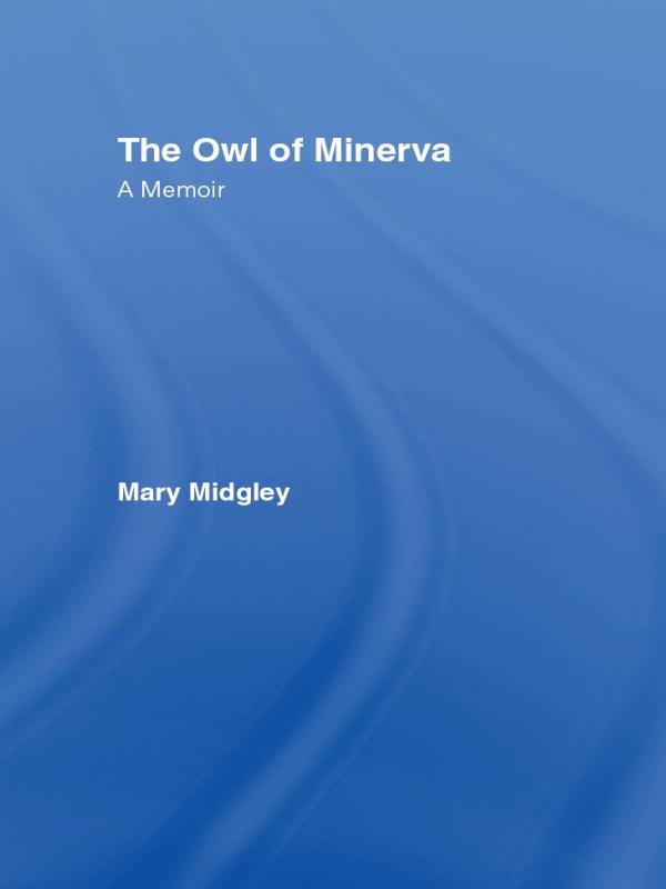 Owl of Minerva by Mary Midgley