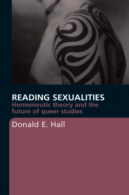 Reading Sexualities by Donald E. Hall